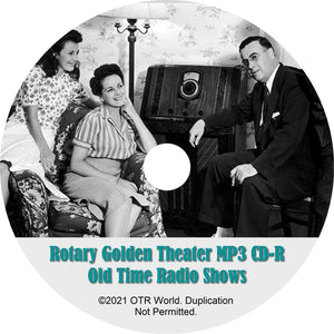 Rotary Golden Theater OTR OTRS Old Time Radio Shows MP3 On CD-R 13 Episodes - OTR World