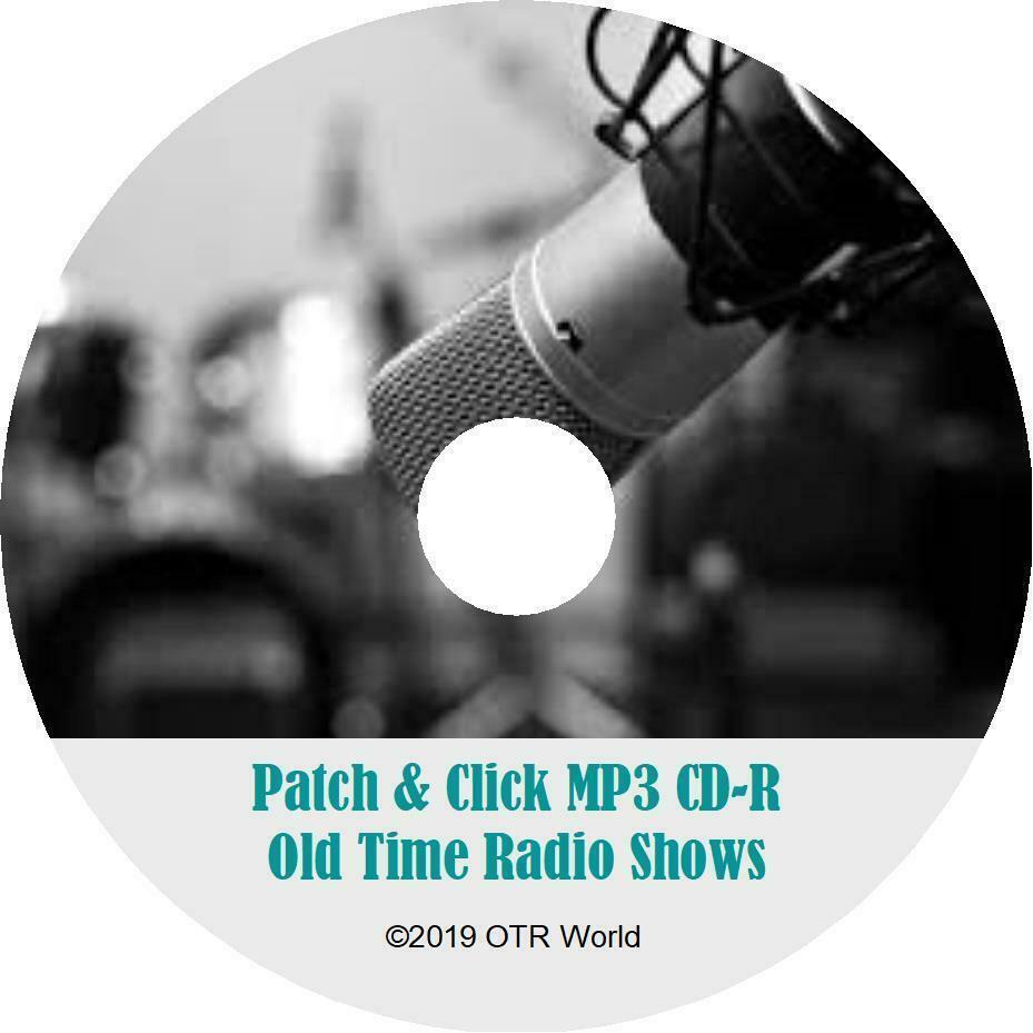 Patch & Click OTR Old Time Radio Shows MP3 On CD 14 Episodes