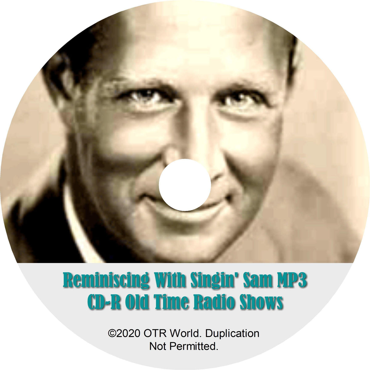 Reminiscing With Singin Sam Old Time Radio Shows 15 Episodes OTR On MP3 CD-R