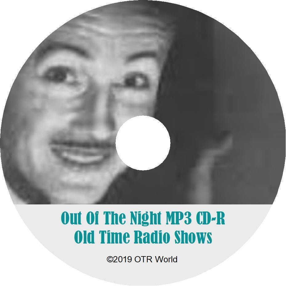Out Of The Night OTR Old Time Radio Show MP3 On CD 7 Episodes - OTR World
