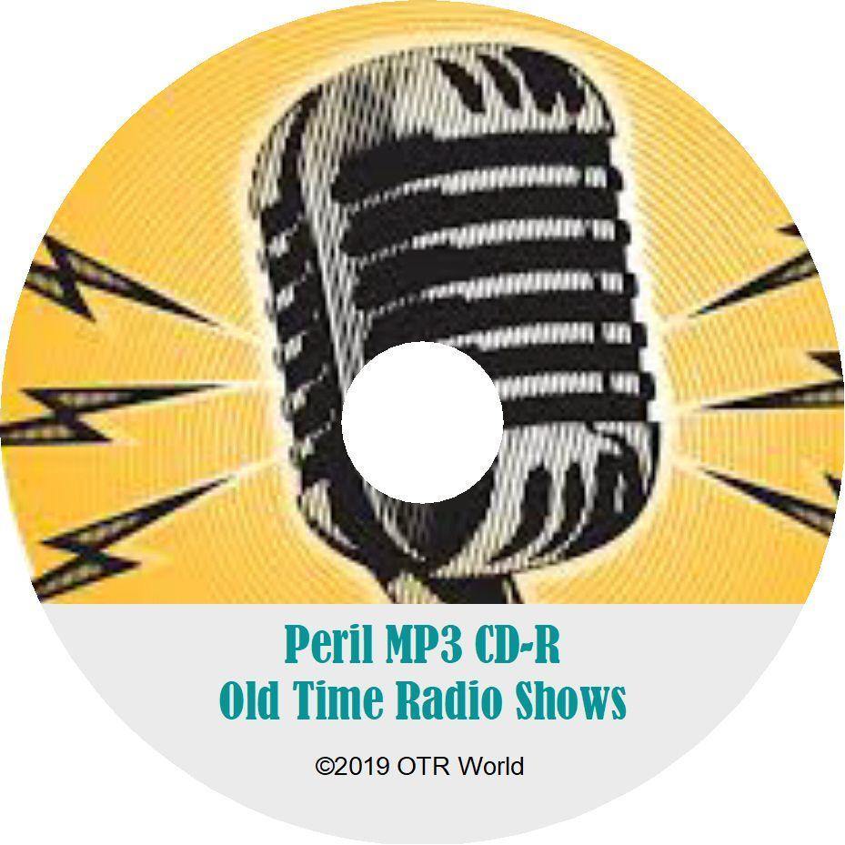 Peril OTR Old Time Radio Shows MP3 On CD 27 Episodes - OTR World
