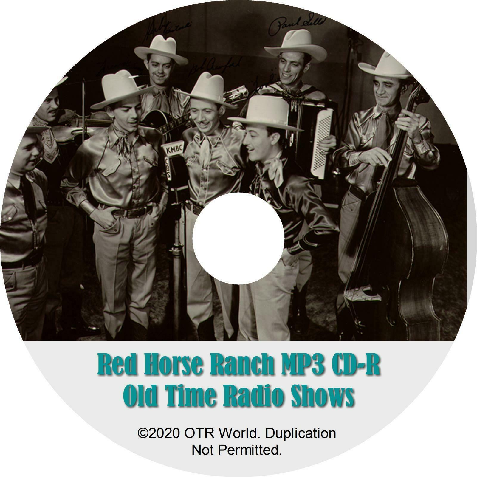 Red Horse Ranch Show OTR OTRS Old Time Radio Shows MP3 CD-R 26 Episodes