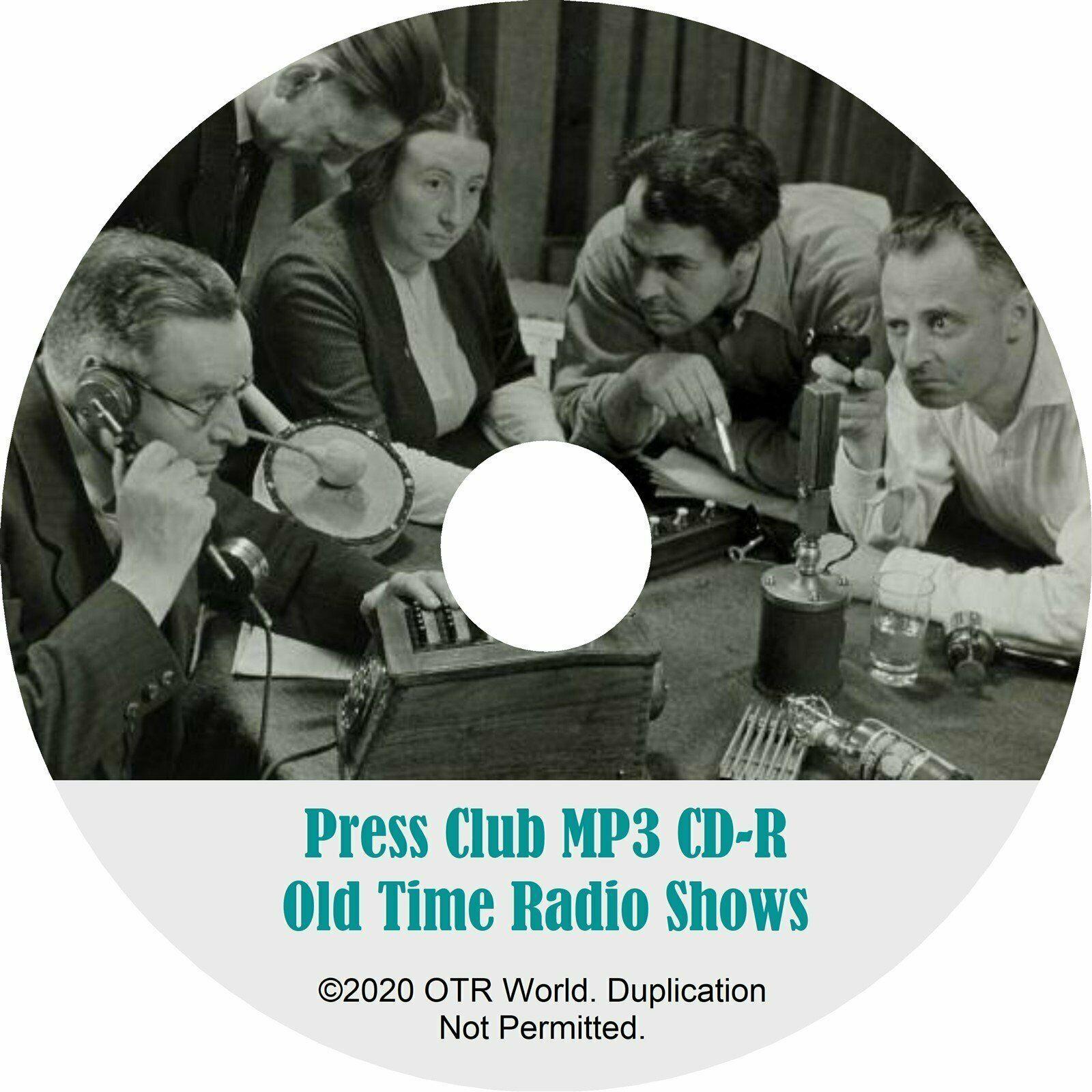 Press Club OTR Old Time Radio Shows MP3 On CD 2 Episodes