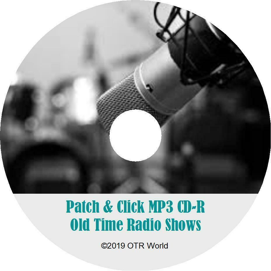 Patch &amp; Click OTR Old Time Radio Shows MP3 On CD 14 Episodes