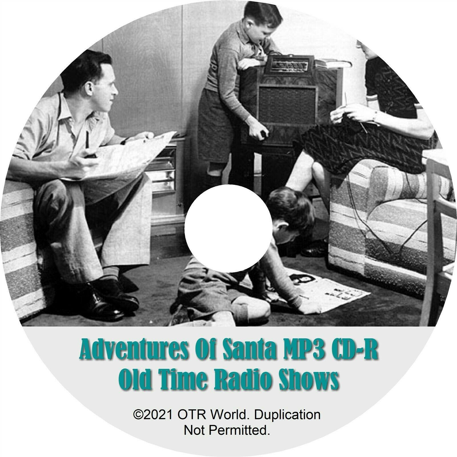 Adventures Of Santa OTRS OTR Old Time Radio Shows MP3 On CD-R 2 Episodes