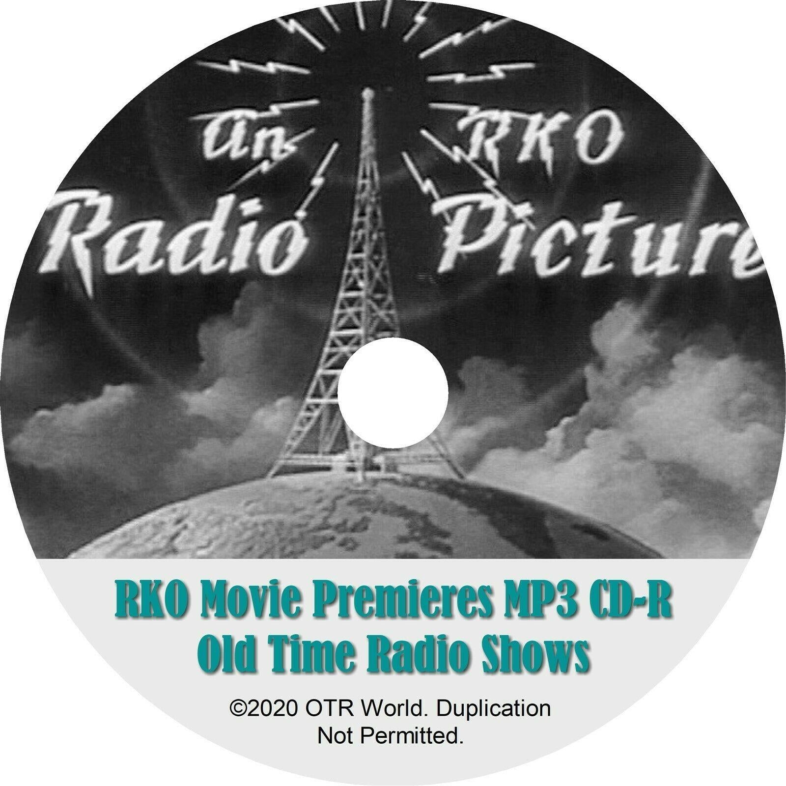 RKO Movie Premieres OTR Old Time Radio Shows MP3 On CD-R 6 Episodes