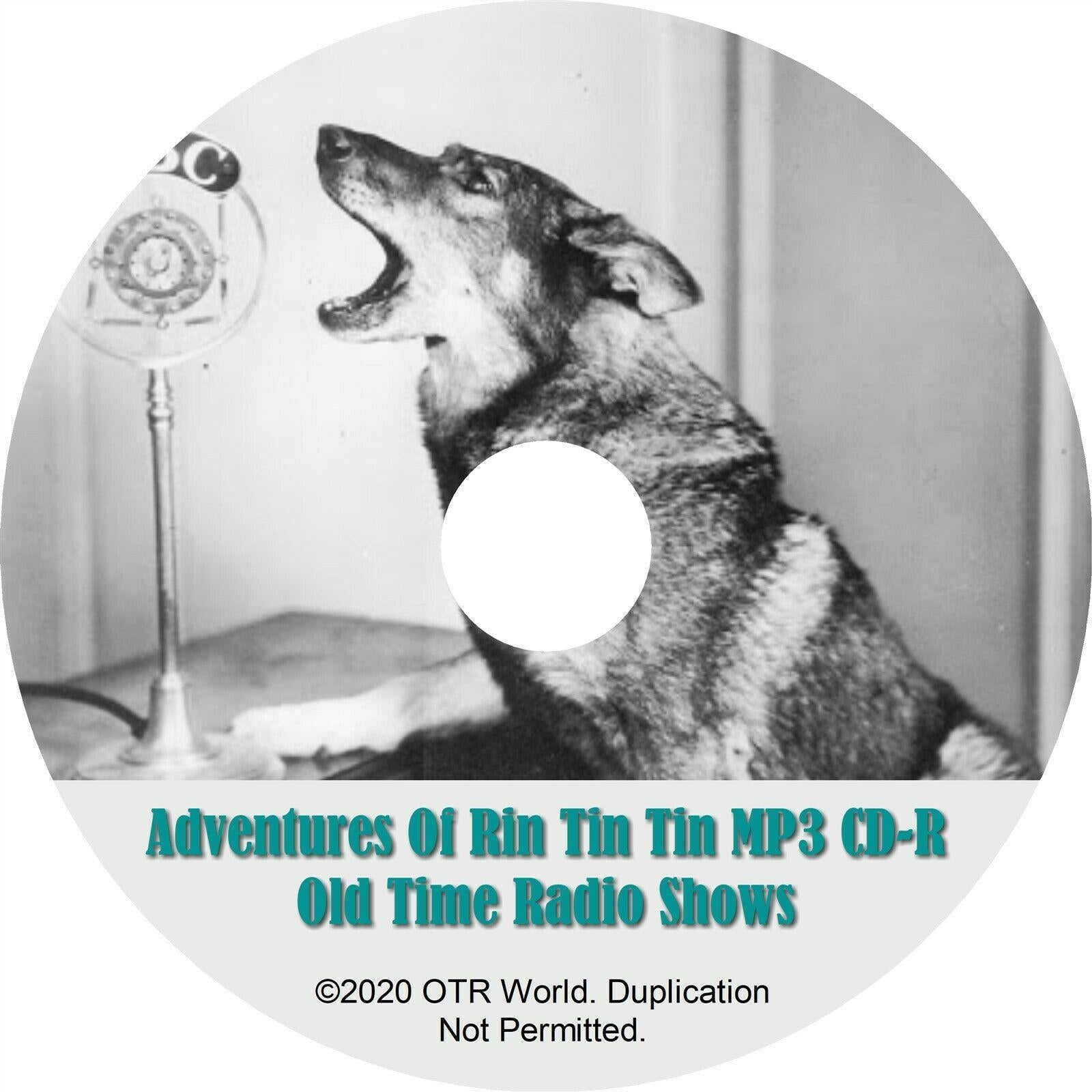 Adventures Of Rin Tin Tin OTR Old Time Radio Shows MP3 On CD-R 2 Episodes