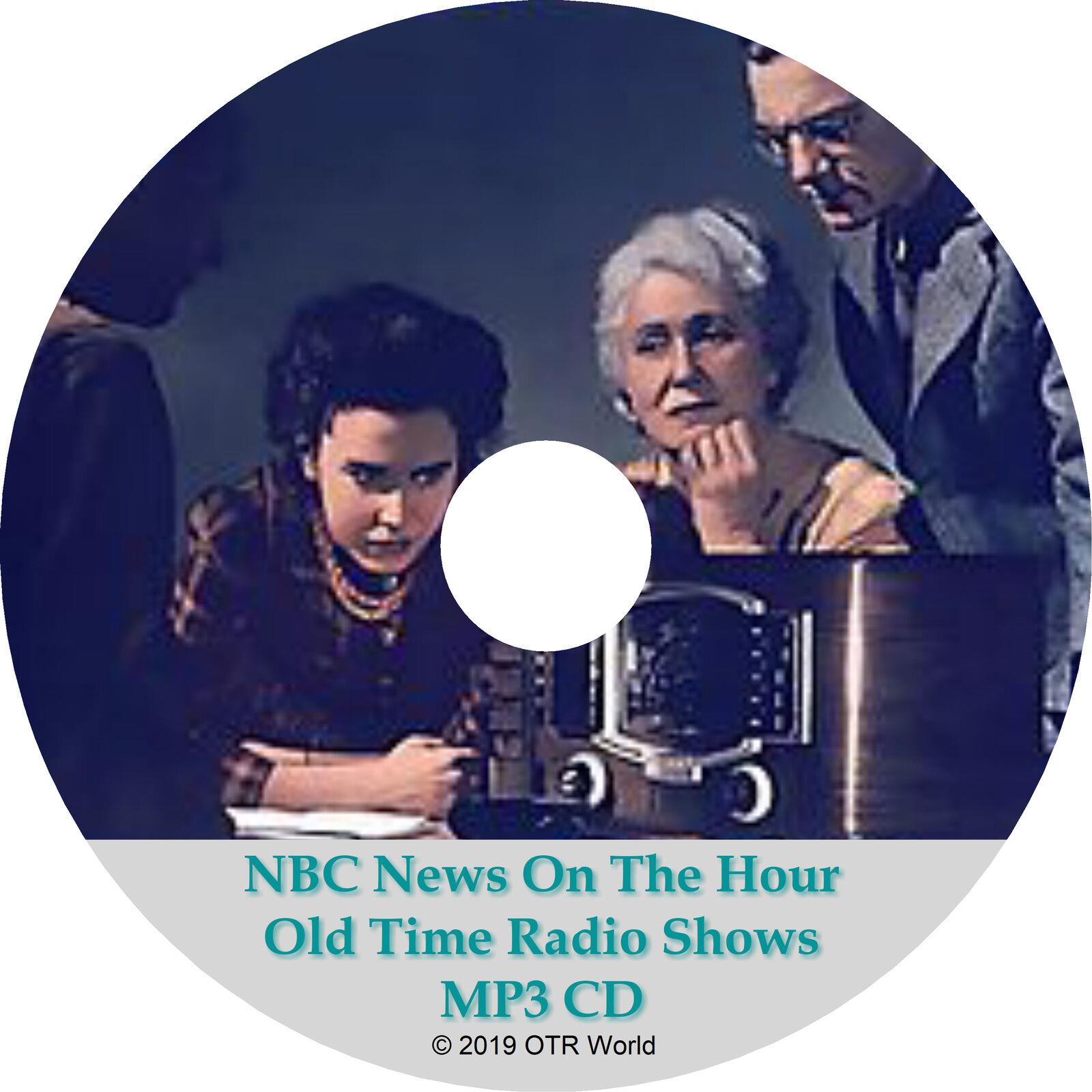 NBC News On The Hour Old Time Radio Shows 2 Episodes On MP3 CD-R OTR OTRS