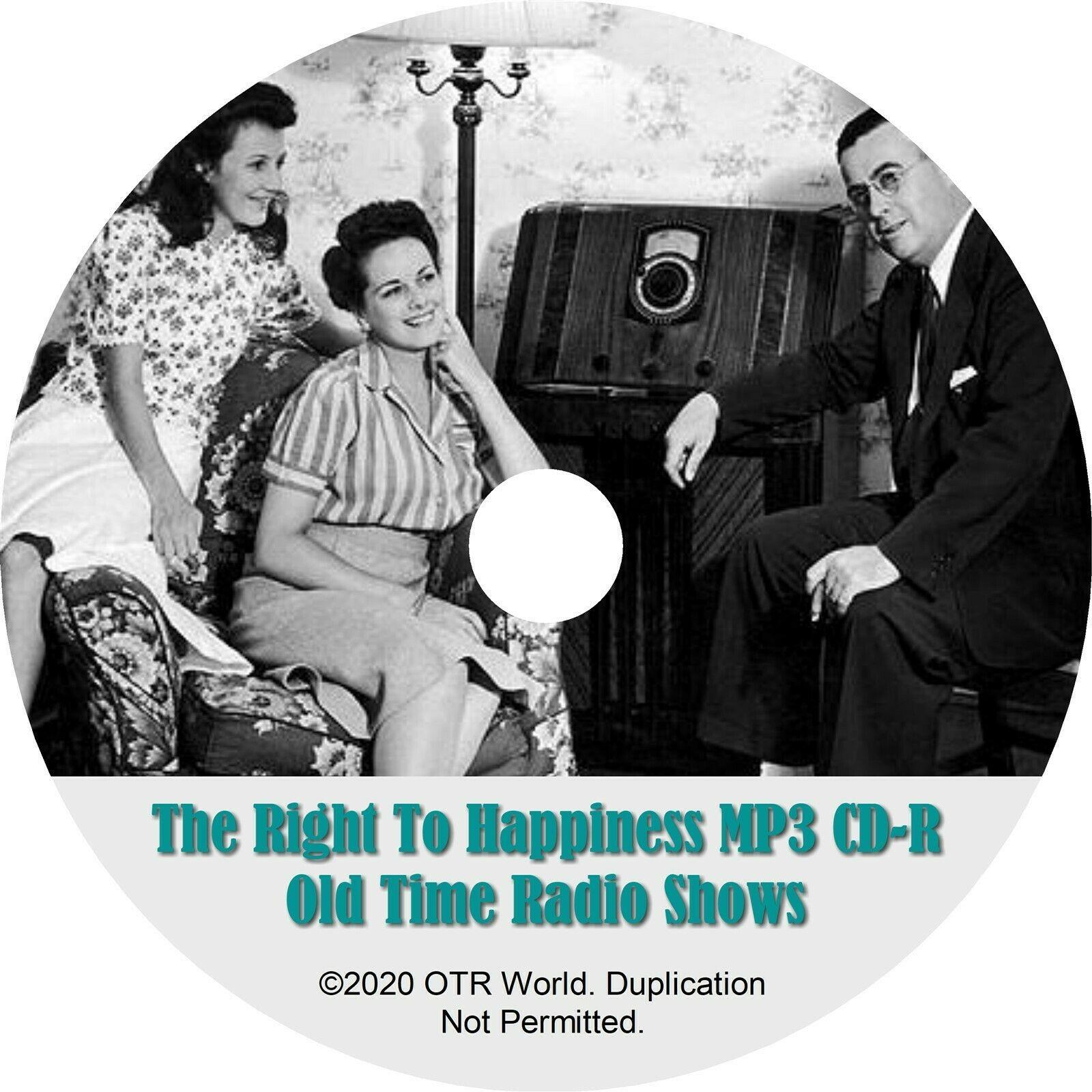 The Right To Happiness OTR Old Time Radio Shows MP3 On CD-R 9 Episodes