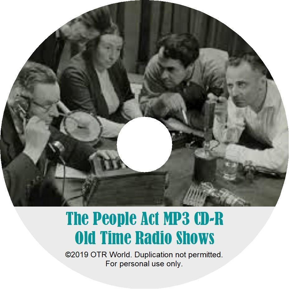 The People Act OTR Old Time Radio Shows MP3 On CD 11 Episodes - OTR World