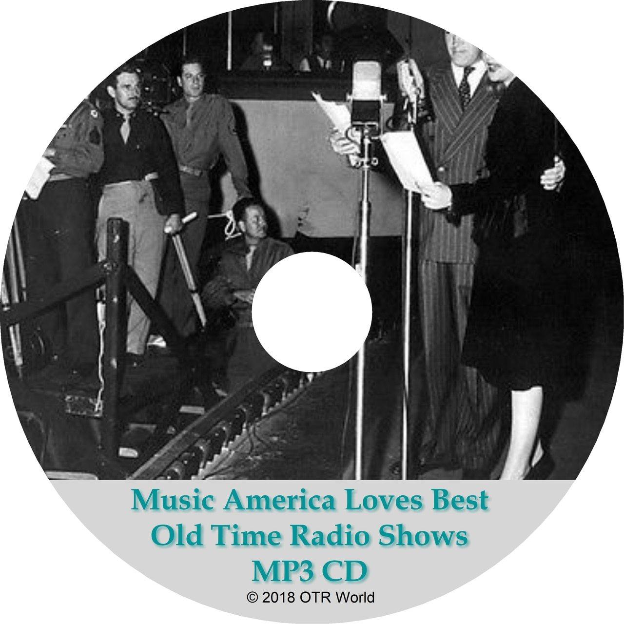 Music America Loves Best Old Time Radio Shows 5 Episodes On MP3 CD - OTR World