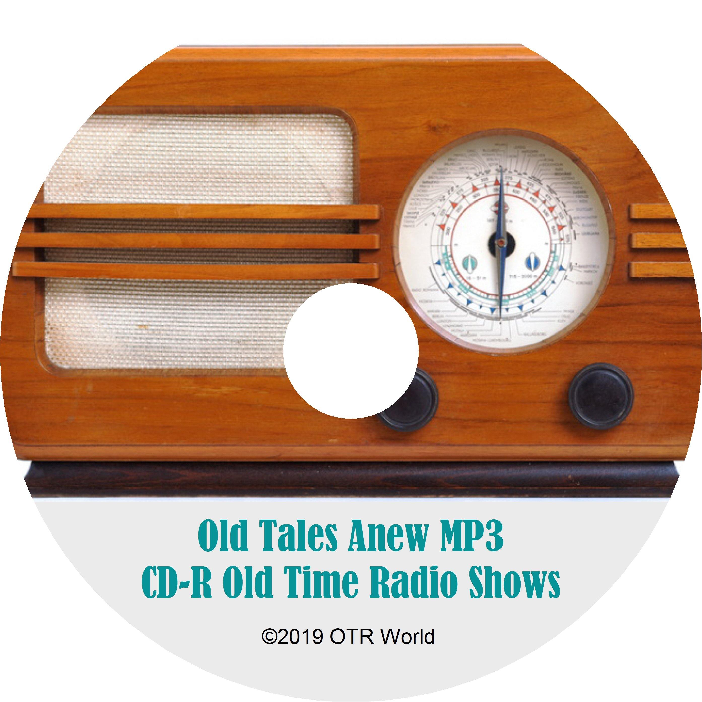Old Tales Anew Old Time Radio Shows OTR OTRS 6 Episodes MP3 CD-R - OTR World