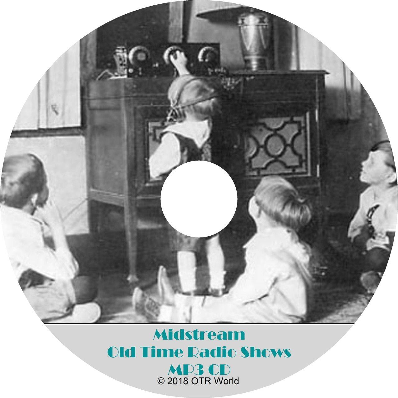 Midstream Old Time Radio Shows 2 Episodes On MP3 CD - OTR World
