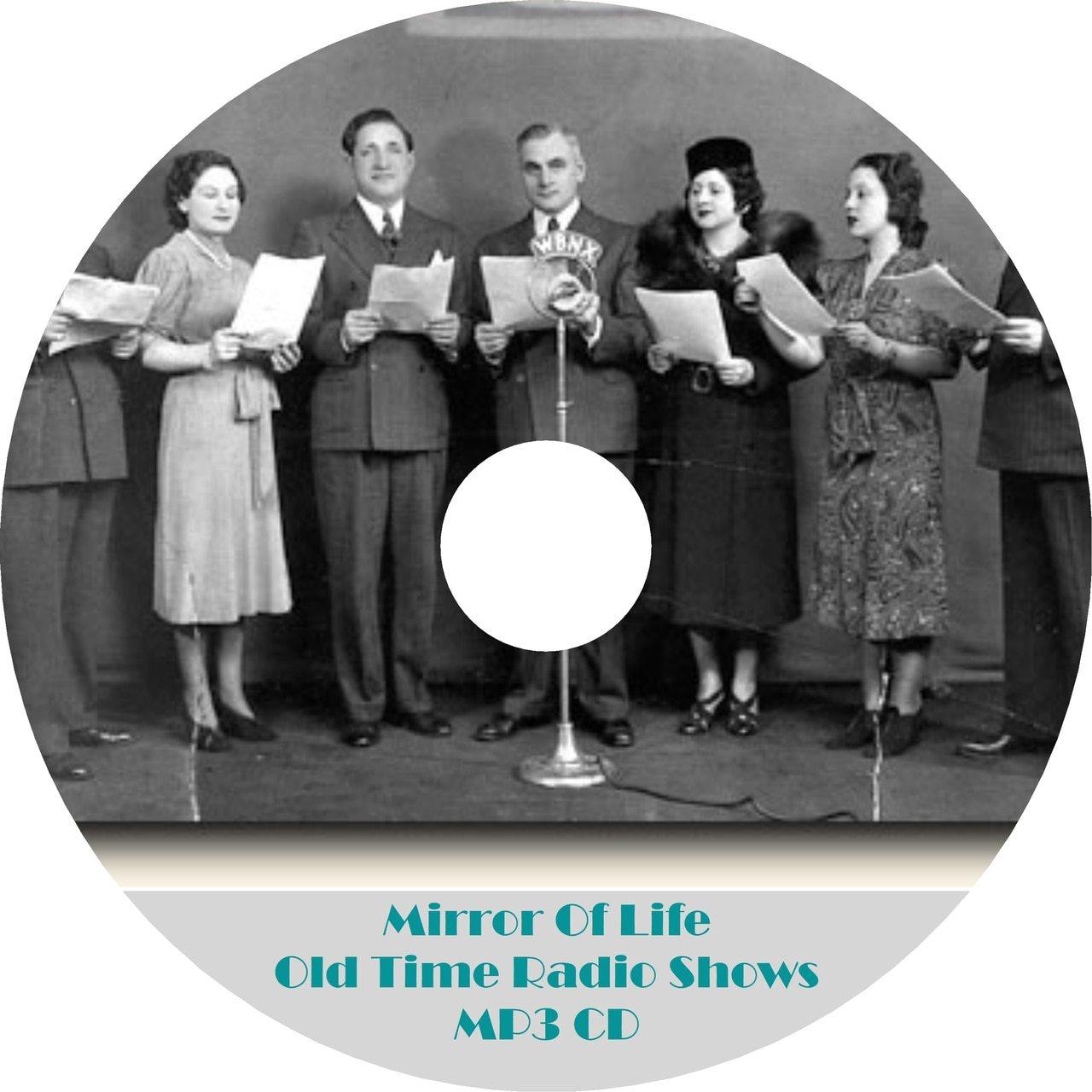 Mirror Of Life Old Time Radio Shows 4 Episodes On MP3 CD - OTR World