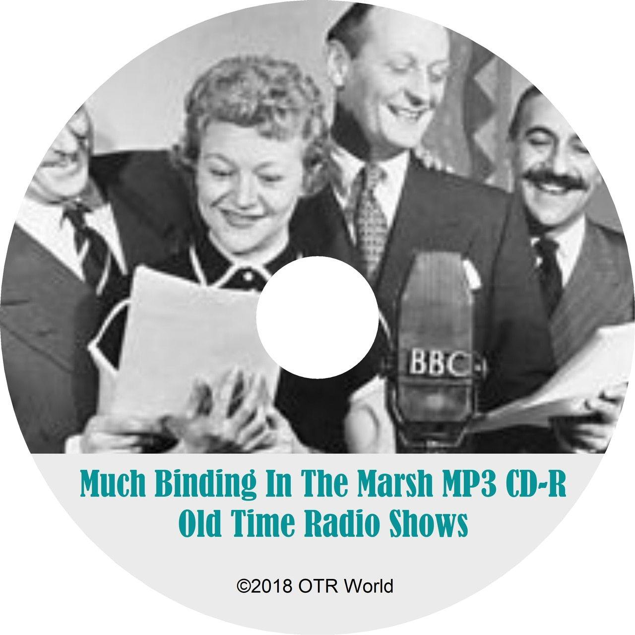 Much Binding in the Marsh Old Time Radio Shows 6 Episodes On MP3 CD - OTR World