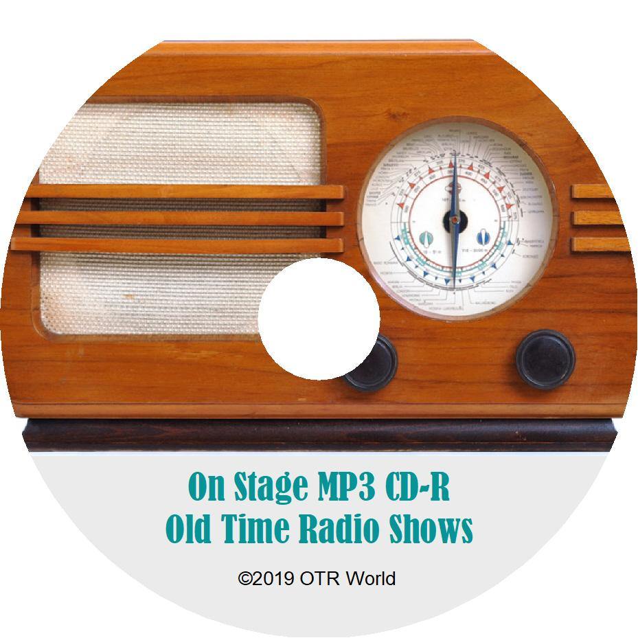On Stage Old Time Radio Shows OTR MP3 On CD 42 Episodes - OTR World