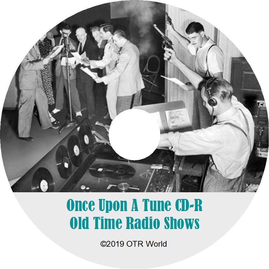 Once Upon A Tune OTR Old Time Radio Show MP3 On CD 6 Episodes - OTR World