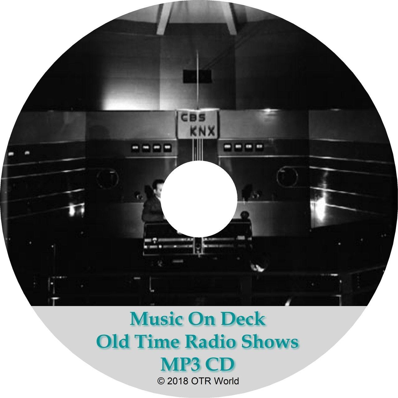 Music On Deck Old Time Radio Shows 3 Episodes On MP3 CD - OTR World