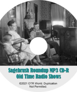 Sagebrush Roundup OTR OTRS Old Time Radio Shows MP3 On CD-R 6 Episodes