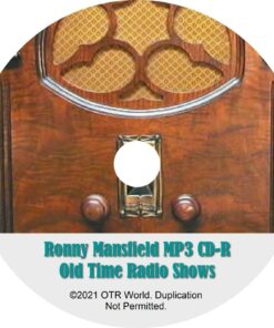 Ronny Mansfield OTR OTRS Old Time Radio Shows MP3 On CD-R 2 Episodes