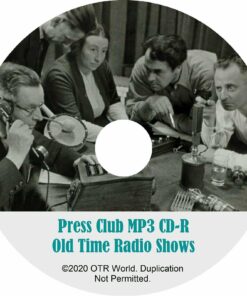 Press Club OTR Old Time Radio Shows MP3 On CD 2 Episodes