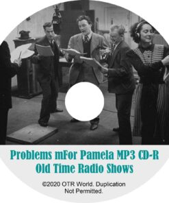 Problems For Pamela OTR Old Time Radio Shows MP3 On CD 2 Episodes