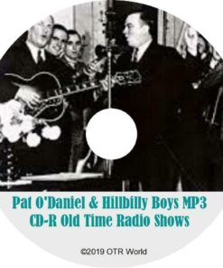 Pat O'Daniel & His Hillbilly Boys OTR Old Time Radio Shows MP3 On CD 37 Episodes
