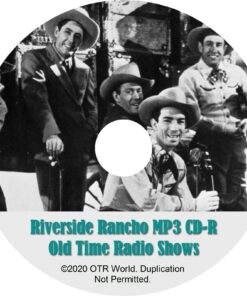 Riverside Rancho OTR Old Time Radio Shows MP3 On CD-R 2 Episodes