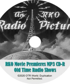 RKO Movie Premieres OTR Old Time Radio Shows MP3 On CD-R 6 Episodes