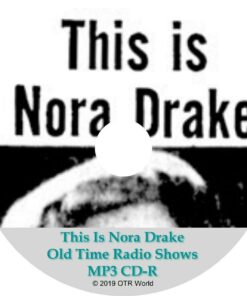 This Is Nora Drake Old Time Radio Shows OTR OTRS 16 Episodes MP3 CD-R