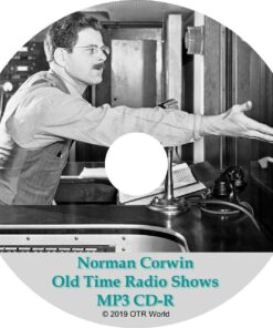 Norman Corwin Old Time Radio Shows OTR OTRS 8 Episodes MP3 CD-R