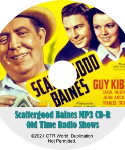 Scattergood Baines OTRS OTR Old Time Radio Shows MP3 On CD-R 2 Episodes