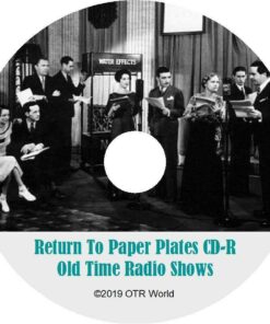 Return To Paper Plates OTR Old Time Radio Shows MP3 On CD-R 67 Episodes