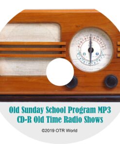 Old Sunday School Program Old Time Radio Shows OTR OTRS 2 Episodes MP3 CD-R - OTR World