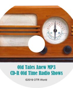 Old Tales Anew Old Time Radio Shows OTR OTRS 6 Episodes MP3 CD-R - OTR World