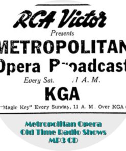 Metropolitan Opera Old Time Radio Shows 2 Episodes On MP3 CD - OTR World