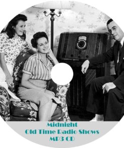 Midnight Old Time Radio Shows 13 Episodes On MP3 CD - OTR World