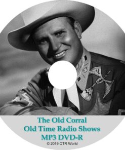 The Old Corral Old Time Radio Shows OTR OTRS 12 Episodes MP3 CD-R - OTR World